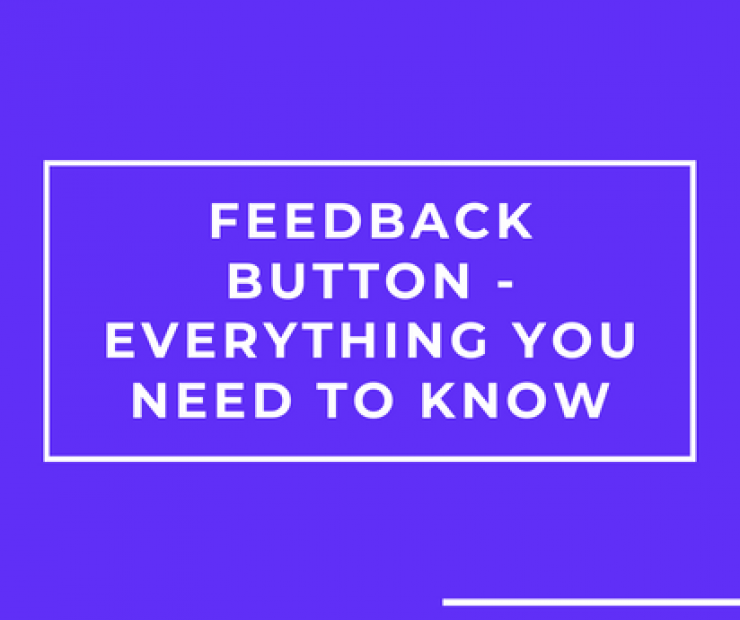 Feedback Button – Everything You Need to Know