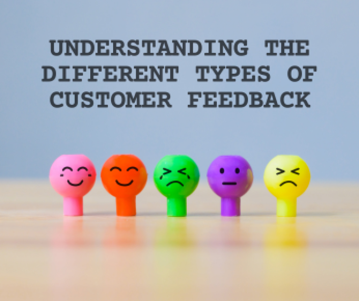Understanding the Different Types of Customer Feedback